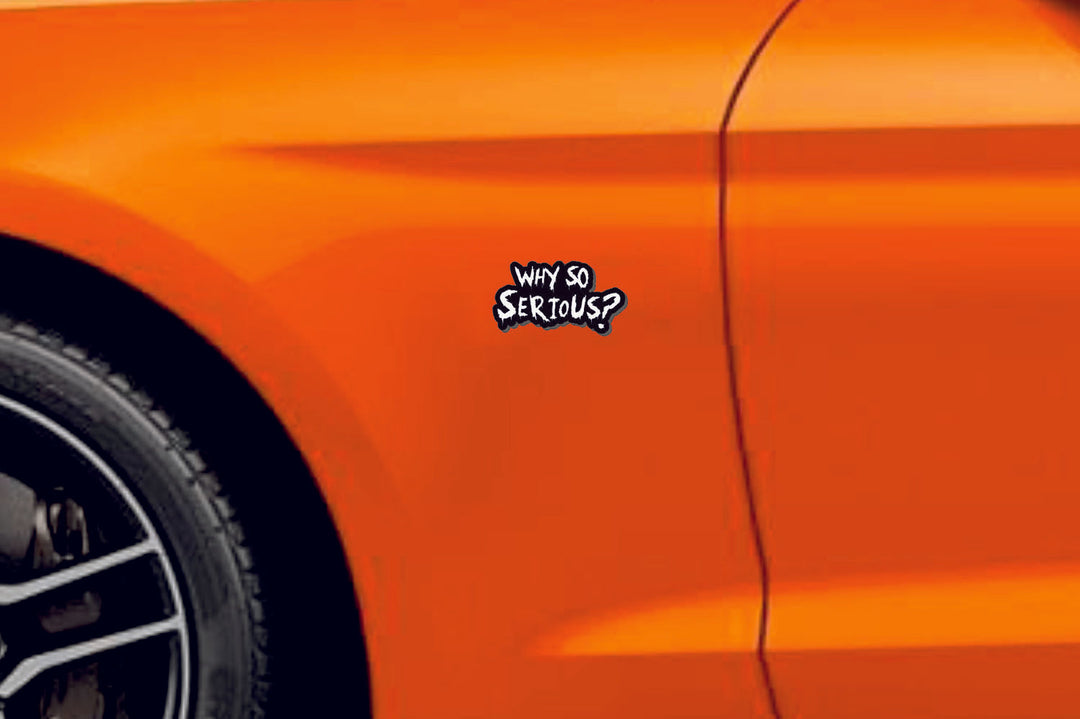 Car emblem badge for fenders with Why So Serious logo Custom design emblems decoinfabric